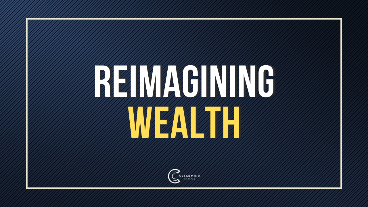 Reimagining Wealth