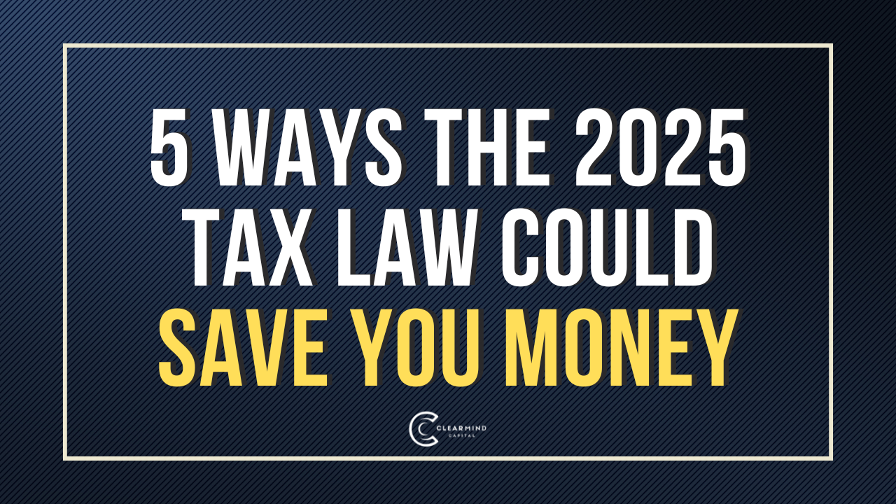 5 Ways the 2025 Tax Law Could Save You Money